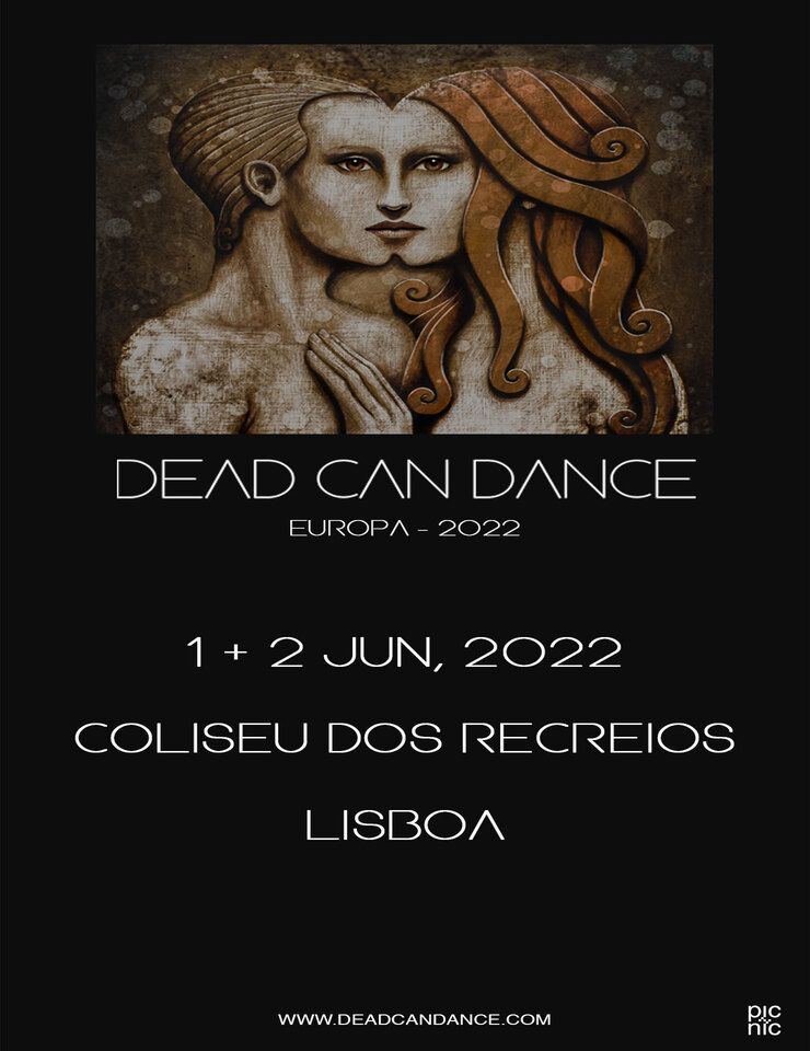 DEAD CAN DANCE EUROPA - 2022 - Coliseu de lisboa