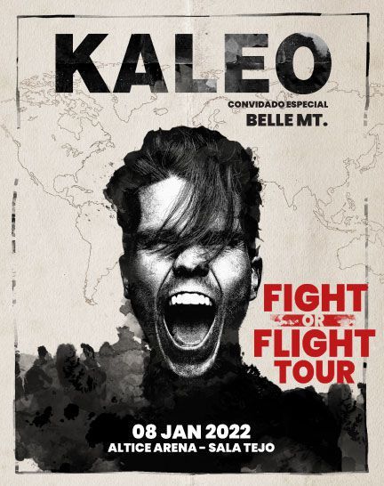 KALEO - FIGHT OR FLIGHT TOUR - Altice Arena