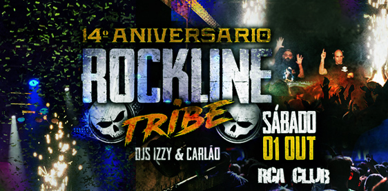 Aniversário Rockline Tribe - RCA Club