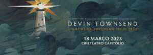 DEVIN TOWNSEND - LIGHTWORK EUROPEAN TOUR