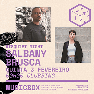 SALBANY + BRUSCA -Musicbox Lisboa