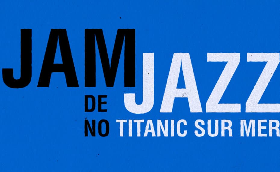 Titanic Jazz Jam - Titanic Sur Mer