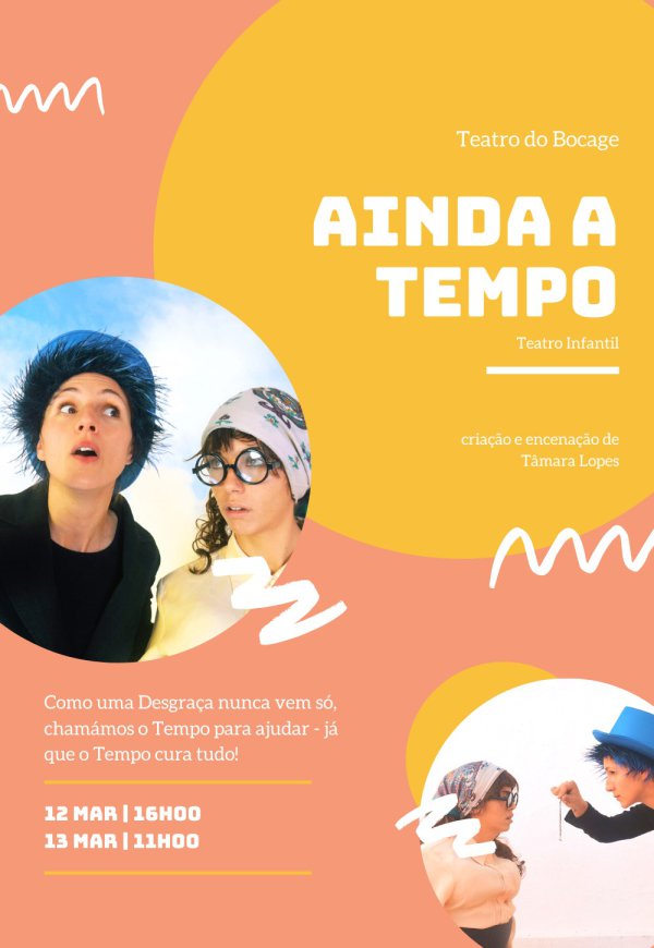 AINDA A TEMPO - Teatro Bocage
