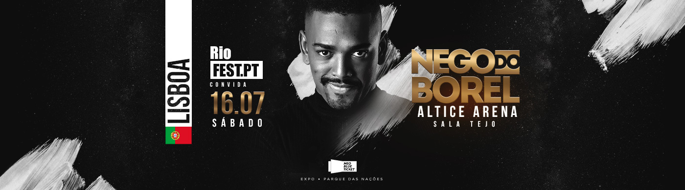 Nego do Borel - Altice Arena