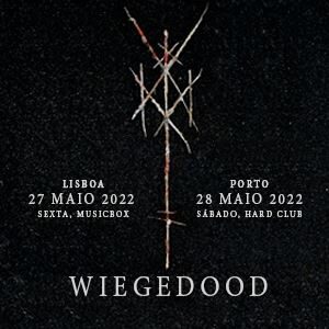 WIEGEDOOD - Musicbox Lisboa