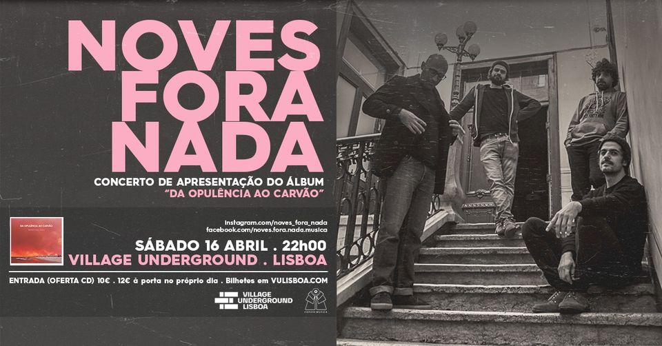 Noves Fora Nada Apresentação Da Opulência ao Carvão