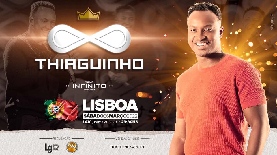 THIAGUINHO TOUR INFINITO EUROPA 2022 LISBOA Agenda Lisboa