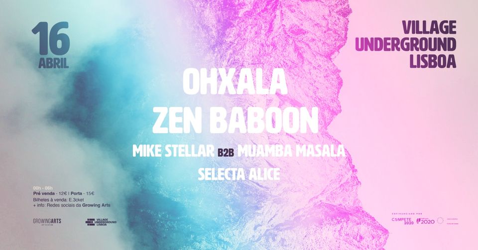 Zen Baboon + Ohxala + Mike Stellar b2b Muamba Masala + Selecta Alice