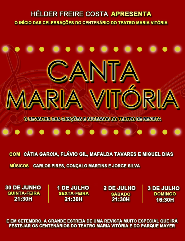 CANTA MARIA VITÓRIA - TEATRO MARIA VITÓRIA – PARQUE MAYER | LISBOA