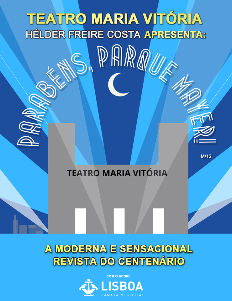 PARABÉNS, PARQUE MAYER! – TEATRO MARIA VITÓRIA