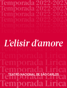 L’elisir d’amore - Teatro Nacional de São Carlos