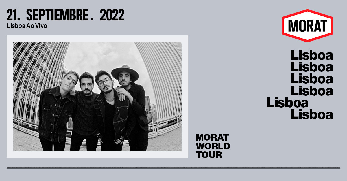 Morat - LAV - Lisboa ao Vivo