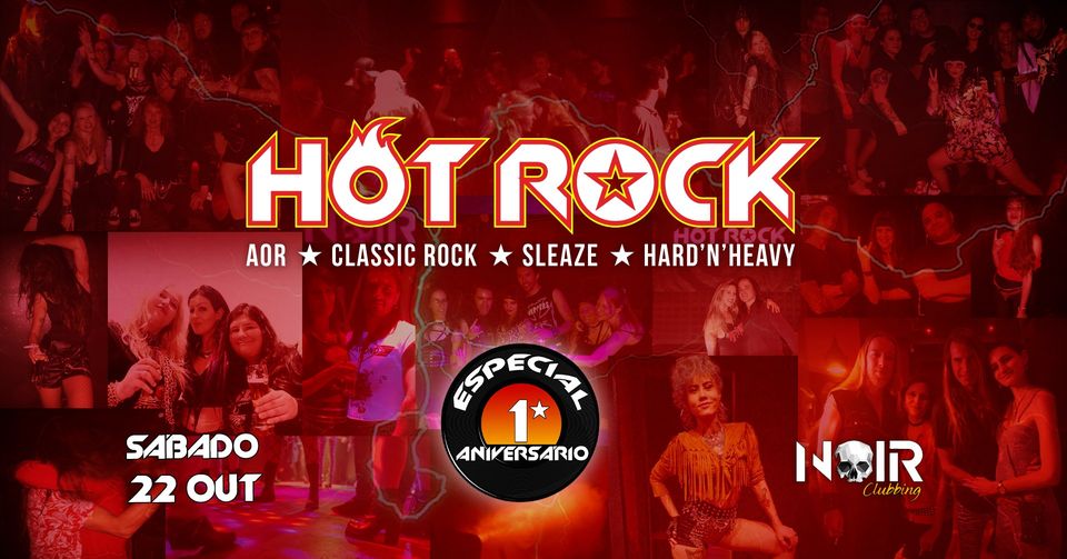Hot Rock - 1º Aniversário