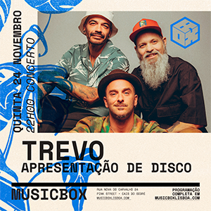 TREVO - APRESENTAÇÃO DE DISCO - Musicbox