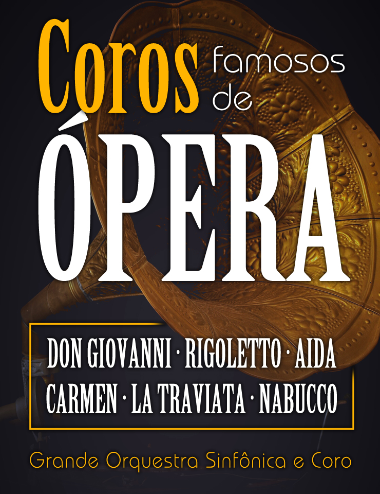 ÁRIAS E COROS DE ÓPERA - COLISEU DE LISBOA