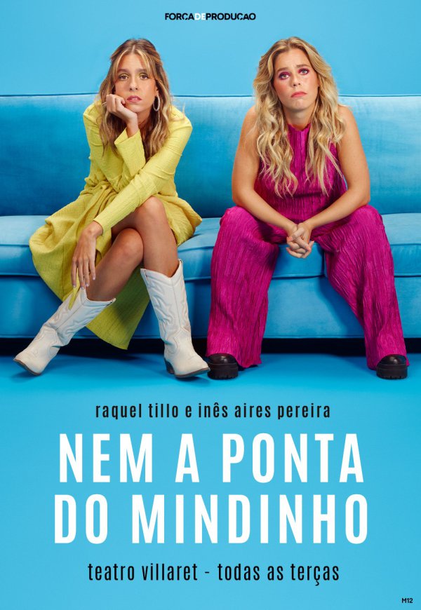 NEM A PONTA DO MINDINHO - Teatro Villaret