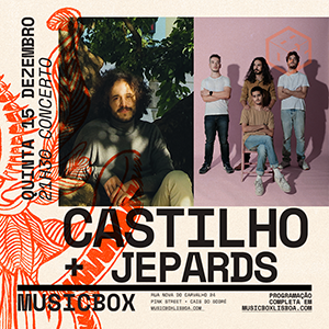 CASTILHO + JEPARDS - Musicbox