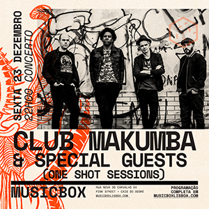 CLUB MAKUMBA (ONE SHOT SESSIONS)