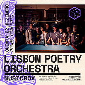 LISBON POETRY ORCHESTRA - MusicBox