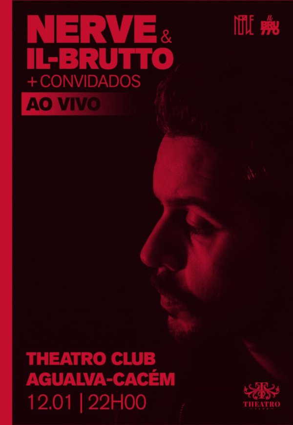 NERVE & IL BRUTTO - Theatro Club