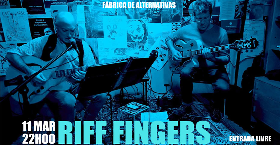 Riff Fingers - Fábrica de Alternativas