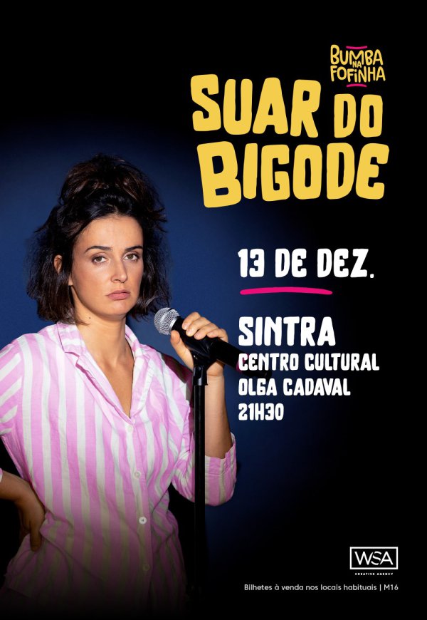 SUAR DO BIGODE - CC Olga Cadaval