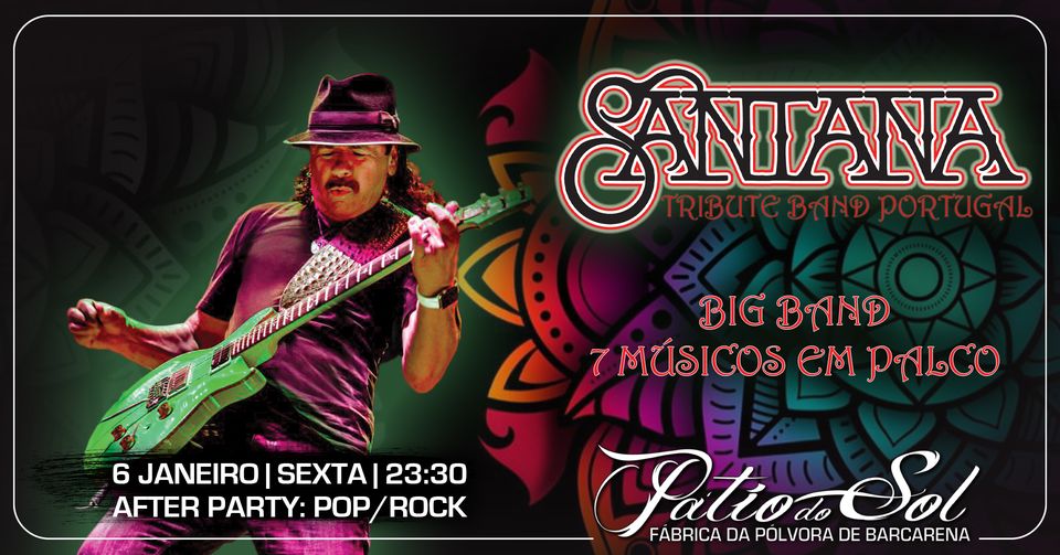 Santana Tribute Band - Portugal | After Party: Pop / Rock