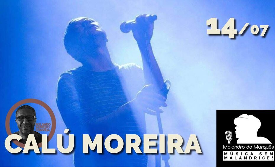 Calú Moreira no Malandro do Marquês