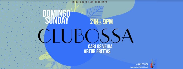 CluBossa Carlos Veiga +Artur Freitas
