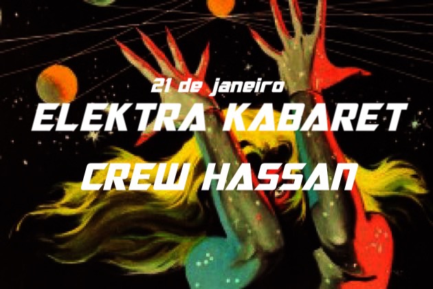 ELEKTRA KABARET - Crew Hassan