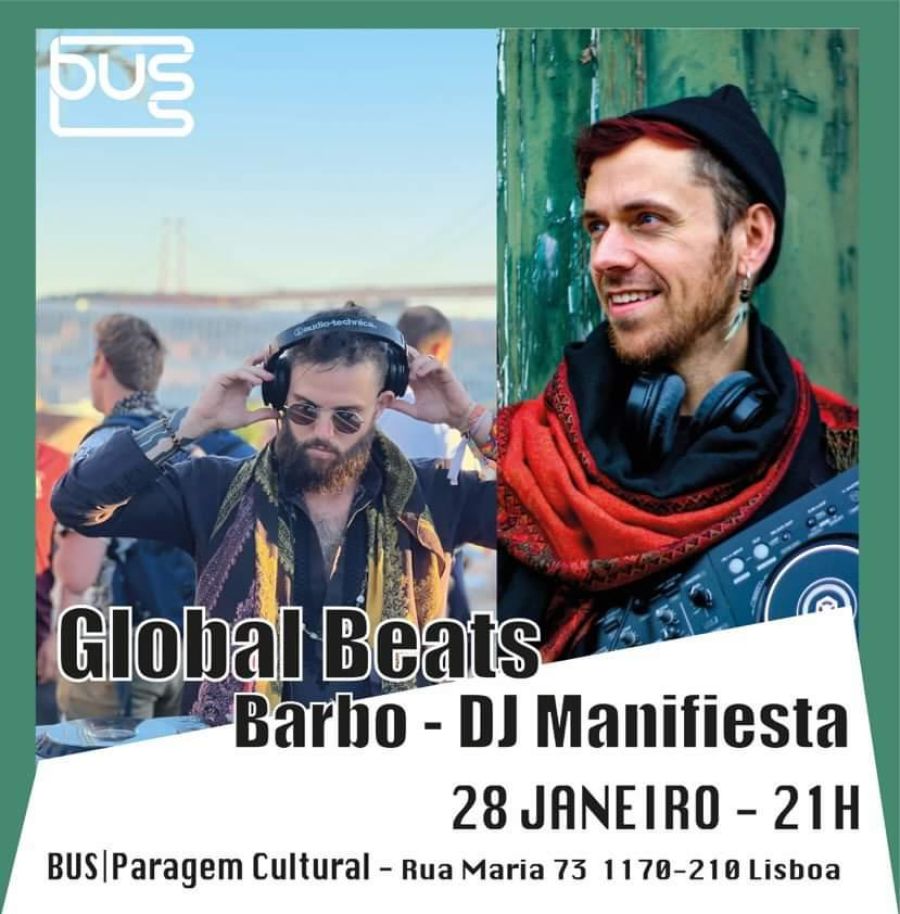 Global Beats @ Bus Paragem (DJ Manifiesta & Barbo)