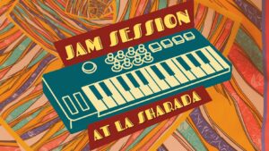 Jam Session - La Sharada