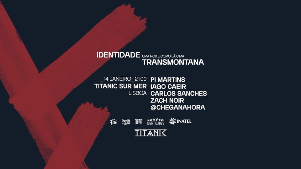 Noite IDENTIDADES - Titanic Sur Mer