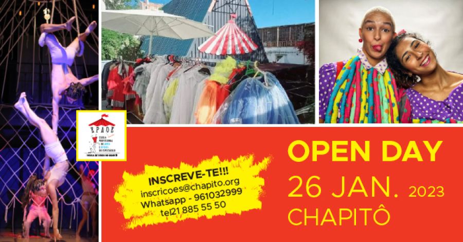 OPEN DAY - ESCOLA DE ARTES E OFICIOS DO ESPECTÁCULO DO CHAPITÔ