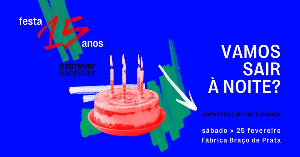 15.º aniversário Escrever Escrever » Festa