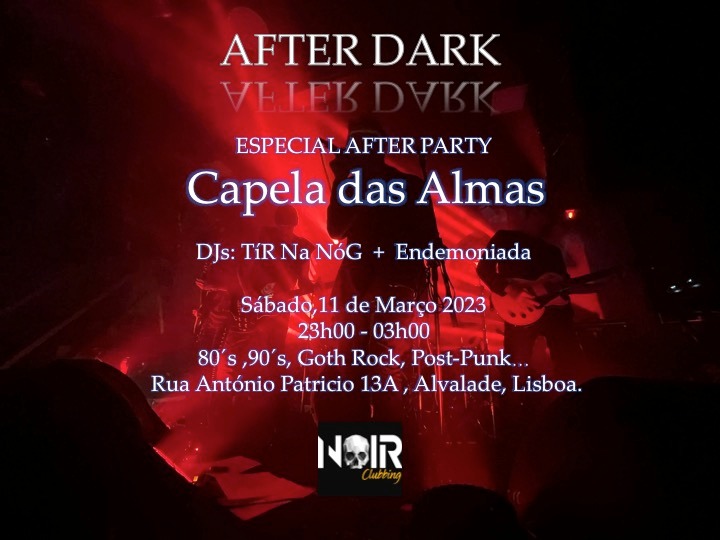 After Dark - Especial After Party Capela da Almas