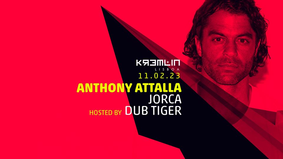 Anthony Attalla, Jorca - Hosted by Dub Tiger