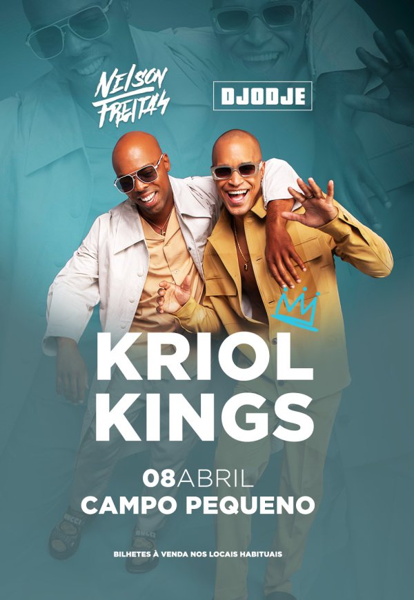 KRIOL KINGS DJODJE & NELSON FREITAS - Campo Pequeno