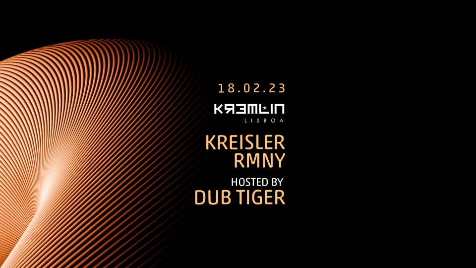 Kreisler RMNY - Hosted by Dub Tiger
