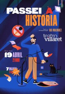 PASSEI À HISTÓRIA Rui Malvarez - Teatro Villaret