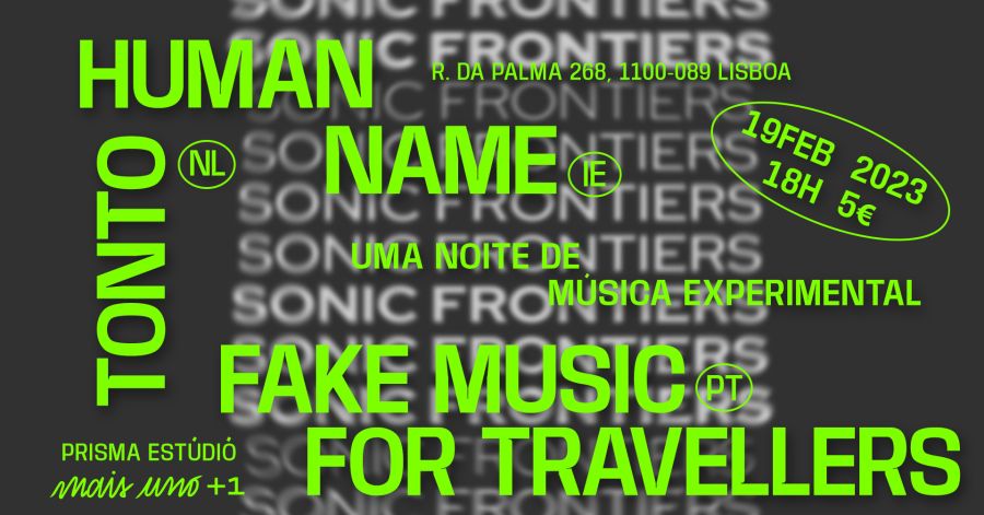 Sonic Frontiers Human Name x Tonto x Fake Music for Travellers