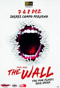THE WALL PINK FLOYD'S ROCK OPERA - Campo Pequeno
