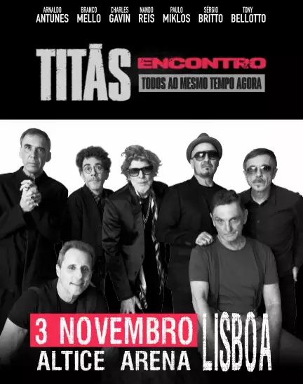 TITÃS - Altice Arena Lisboa