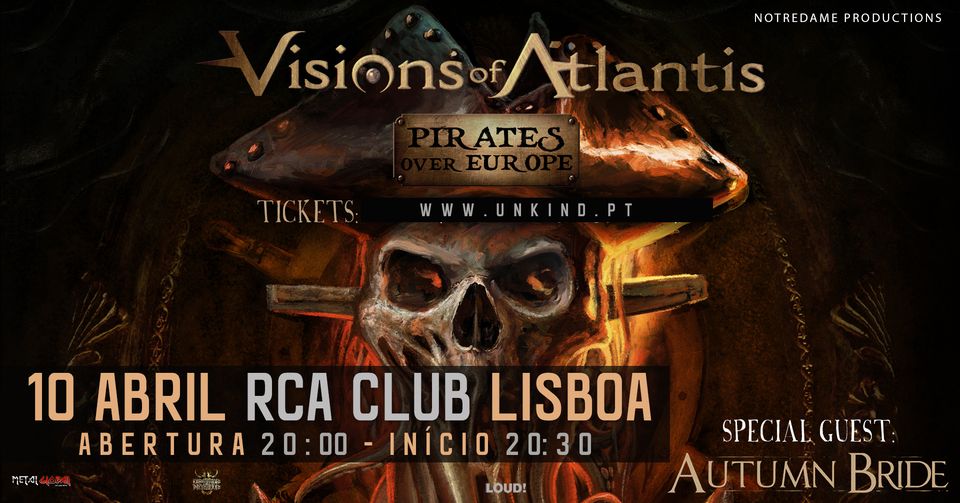 VISIONS OF ATLANTIS + AUTUMN BRIDE - RCA Club Lisboa