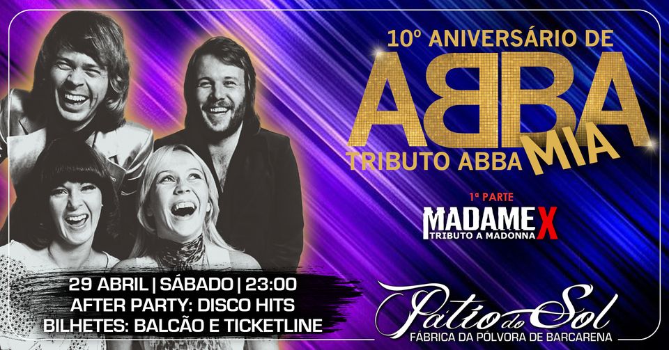 ABBA MIA, tributo a ABBA são um dos maiores tributos nacionais e celebram o seu 10º aniversário no próximo dia 29 de abril aqui no nosso palco no Pátio do Sol, na Fábrica da pólvora de Barcarena. Vamos fazer uma grande festa ao som dos grandes hits que marcaram e marcam gerações. A primeira parte ficará a cargo de Madame X, tributo a Madonna que se estrearão em absoluto nesta noite. Levantamos o véu para dizer, que, do que nos foi apresentado, será um dos grandes projetos de 2023. Logo de seguida, a noite continua ao som dos discos do patrão com os grandes hits do Disco e não só. Concerto: Pré venda 10€ com uma bebida de oferta Ticketline 15€ sem bebida de oferta No dia: 12,5€ com uma bebida de oferta Não são necessárias reservas, apenas caso queira jantar. Entradas por ordem de chegada.