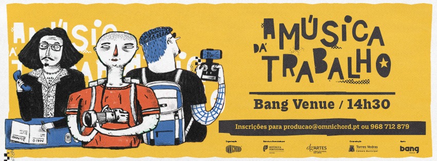 A Música Dá Trabalho na Bang Venue