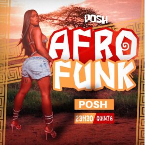 AFRO FUNK - POSH Club