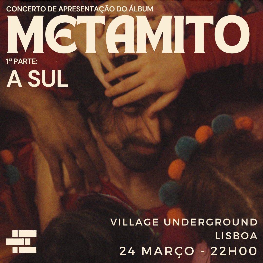 Concerto Metamito apresenta Metamito + A Sul
