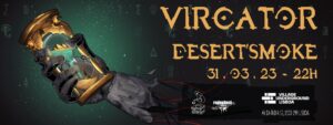Concerto Vircator + Desert'Smoke
