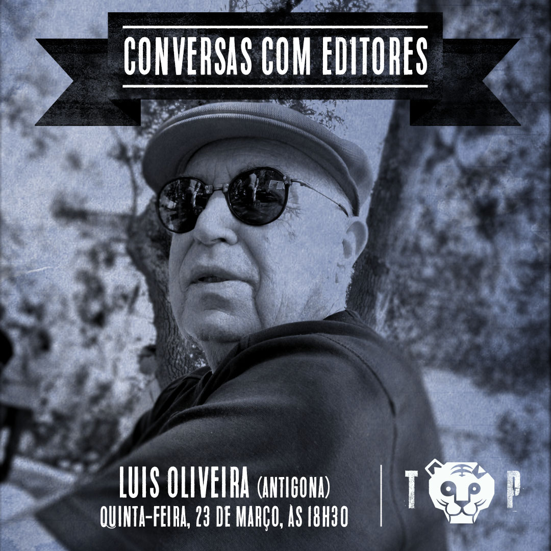 Conversas com Editores Luís Oliveira